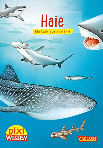 Beispielbild fr Pixi Wissen 46: Haie: Einfach gut erklrt! | Allgemeinwissen fr Grundschulkinder. (46) zum Verkauf von Buchpark