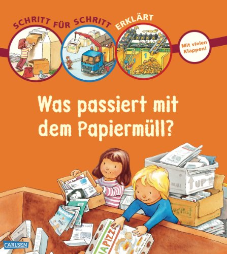 Schritt fÃ¼r Schritt erklÃ¤rt: Was passiert mit dem PapiermÃ¼ll? (9783551250063) by Andrea Erne