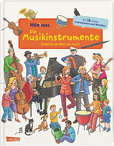 Beispielbild fr Hr mal: Die Musikinstrumente: Entdecke die Welt der Musik zum Verkauf von medimops