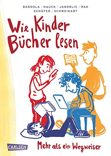 Stock image for Wie Kinder Bcher lesen: Ein Ratgeber und Wegweiser for sale by Revaluation Books