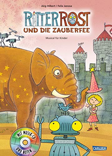 Beispielbild fr Ritter Rost Musicalbuch, Band 11: Ritter Rost und die Zauberfee: Buch mit CD zum Verkauf von medimops