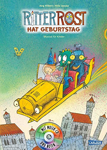 Ritter Rost hat Geburtstag. Buch mit CD. - Jörg Hilbert