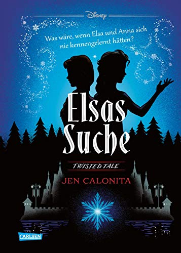 Beispielbild fr Disney - Twisted Tales: Elsas Suche (Die Eisknigin): Was wre, wenn Elsa und Anna sich nie kennengelernt htten? zum Verkauf von medimops