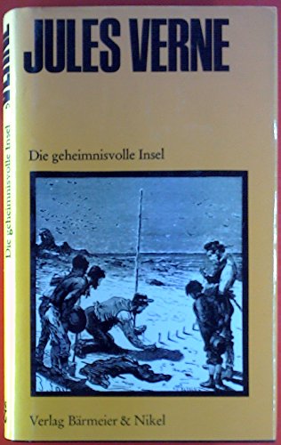 Stock image for Die geheimnisvolle Insel. In einer gekrzten Fassung nach Jules Verne. Illustriert von Eric Palmquist. Aus dem Franzsischen von Wolf Hausmann. for sale by Antiquariat J. Hnteler