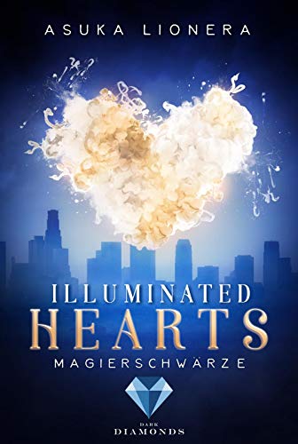 Stock image for Illuminated Hearts 1: Magierschwrze for sale by medimops