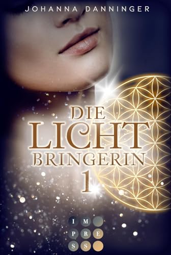 Beispielbild fr Die Lichtbringerin 1: Urban-Fantasy-Buchserie voller Magie (1) zum Verkauf von medimops