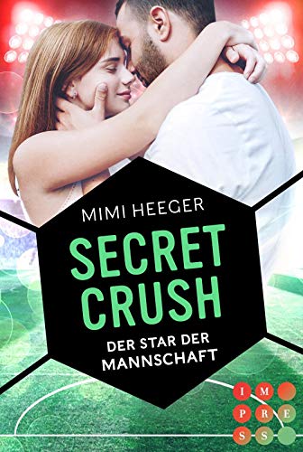 Stock image for Secret Crush. Der Star der Mannschaft (Secret-Reihe) -Language: german for sale by GreatBookPrices