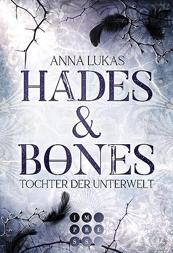 Beispielbild fr Hades &amp; Bones: Tochter der Unterwelt zum Verkauf von Blackwell's