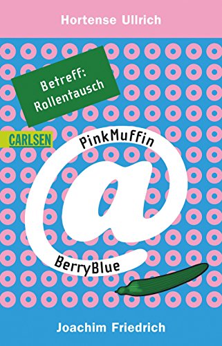 Imagen de archivo de PinkMuffin@BerryBlue, Band 6: Betreff: RollenTausch a la venta por medimops
