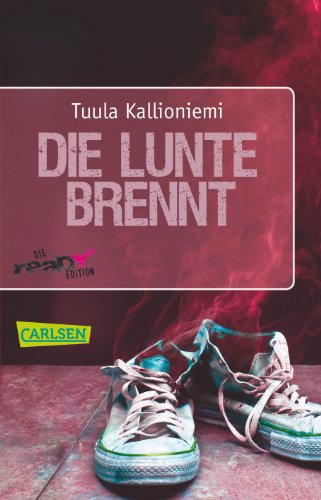 Stock image for Die Lunte brennt