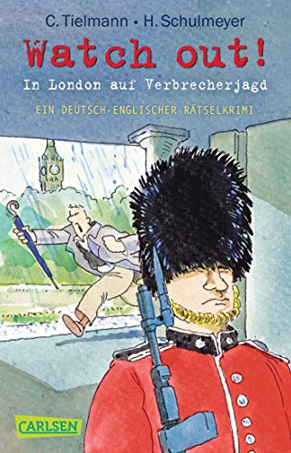 Stock image for Kommissar Schlotterteich: Watch out! - In London auf Verbrecherjagd: Ein deutsch-englischer Rätselkrimi for sale by WorldofBooks