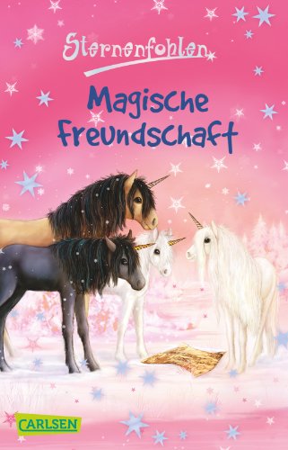 Sternenfohlen, Magische Freundschaft