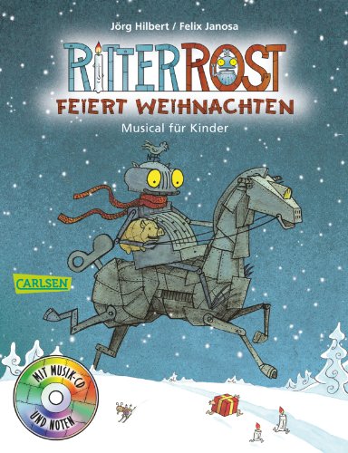 Ritter Rost: Ritter Rost feiert Weihnachten: Buch mit CD - Jörg Hilbert