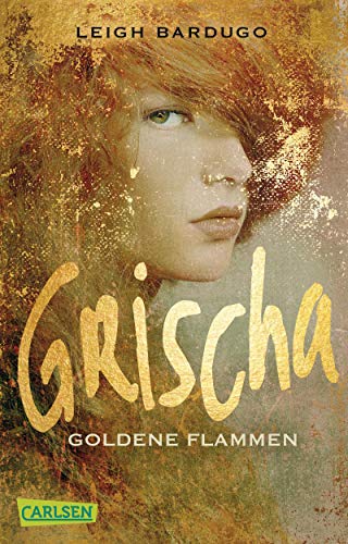 Beispielbild für Grischa, Band 1: Goldene Flammen zum Verkauf von medimops