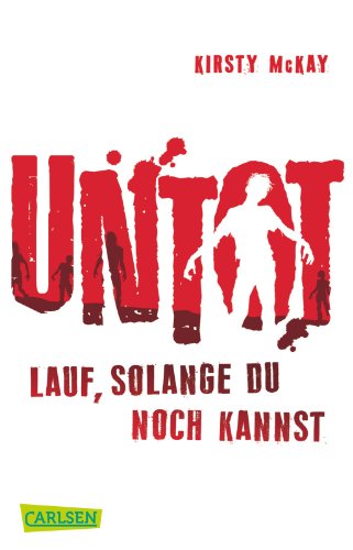 Beispielbild fr Untot - Lauf, solange du noch kannst zum Verkauf von medimops