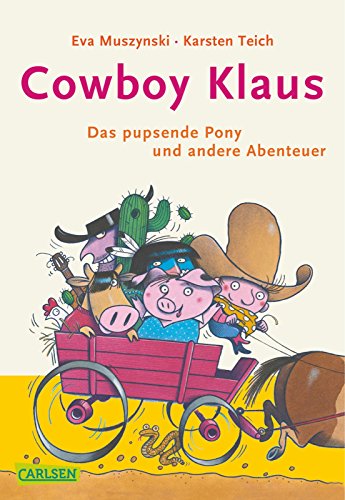 Beispielbild fr Cowboy Klaus: Das pupsende Pony und andere Abenteuer zum Verkauf von medimops