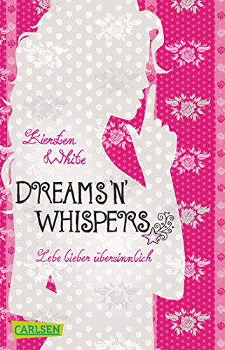 Stock image for Lebe lieber bersinnlich, Band 2: Dreams 'n' Whispers for sale by medimops