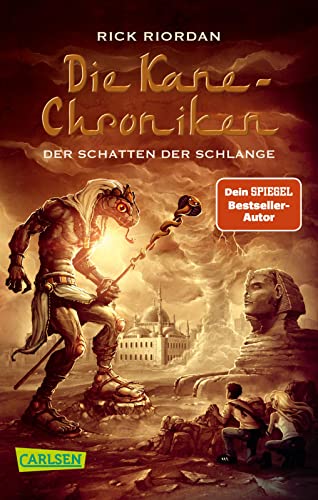 9783551315069: Die Kane-Chroniken 03: Der Schatten der Schlange: gyptische Mythen, gttliche Mchte und ein auserwhltes Geschwisterpaar – spannendes Fantasy-Abenteuer ab 12 Jahren