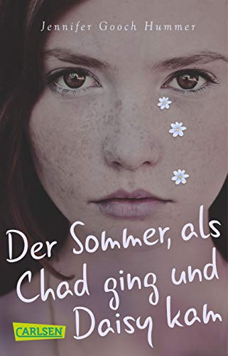 Stock image for Der Sommer, als Chad ging und Daisy kam for sale by medimops