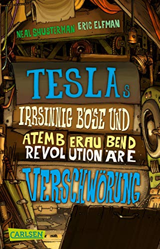 Stock image for Teslas irrsinnig bse und atemberaubend revolutionre Verschwrung for sale by medimops