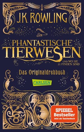 Beispielbild fr Phantastische Tierwesen und wo sie zu finden sind: Das Originaldrehbuch (Phantastische Tierwesen und wo sie zu finden sind: Die Originaldrehbcher) zum Verkauf von medimops