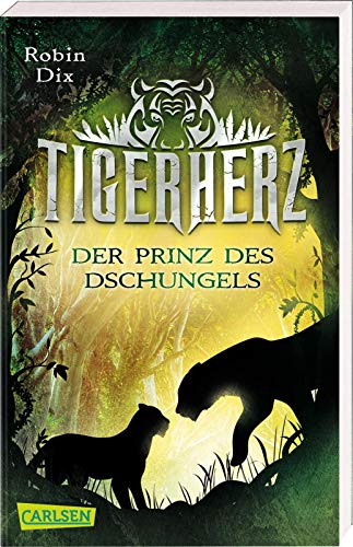 Beispielbild fr Tigerherz 1: Der Prinz des Dschungels (1) zum Verkauf von medimops
