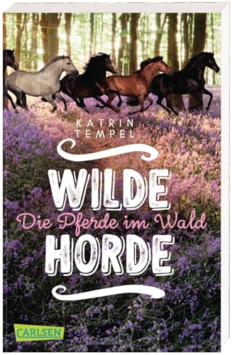 Stock image for Wilde Horde 1: Die Pferde im Wald -Language: german for sale by GreatBookPrices