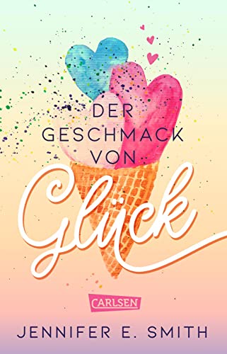 Beispielbild fr Der Geschmack von Glck: Locker-leichte Liebesgeschichte mit Witz und Herz! zum Verkauf von medimops