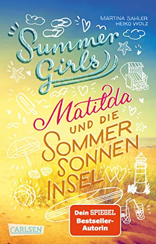 Stock image for Summer Girls 1: Matilda und die Sommersonneninsel for sale by PRIMOBUCH