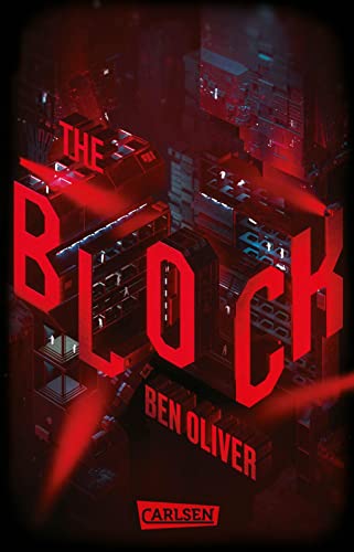 Beispielbild fr The Block (The Loop 2): Ein dystopischer Jugendroman fr Fans von MAZE RUNNER und DIE TRIBUTE VON PANEM zum Verkauf von medimops