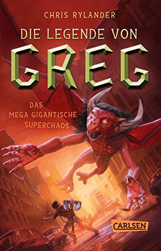 9783551320933: Die Legende von Greg 2: Das mega-gigantische Superchaos: Actionreiche Fantasy fr alle Jungs ab 10! | Actionreiche Fantasy fr alle Jungs ab 10!