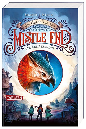 9783551321060: Die Chroniken von Mistle End 1: Der Greif erwacht: Mystisches Fantasy-Abenteuer im sagenumwobenen Schottland - fr Kinder ab 10!