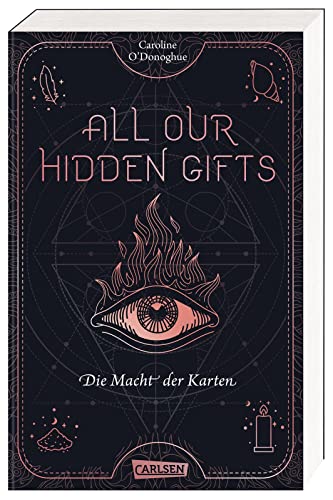 Beispielbild fr All Our Hidden Gifts - Die Macht der Karten (All Our Hidden Gifts 1) zum Verkauf von GreatBookPrices