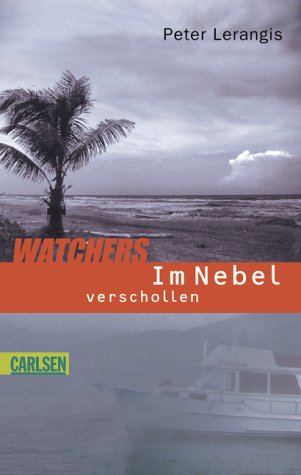 Imagen de archivo de Watchers. Im Nebel verschollen. a la venta por Librairie Th  la page