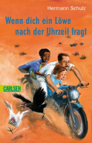 Wenn dich ein LÃ¶we nach der Uhrzeit fragt (9783551352958) by Hermann Schulz