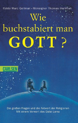 Stock image for Wie buchstabiert man Gott? for sale by Bookmarc's