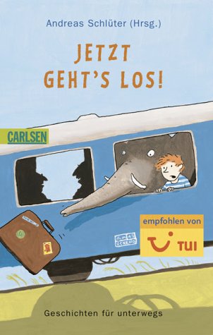 9783551353528: Jetzt geht's los!: Geschichten fr unterwegs