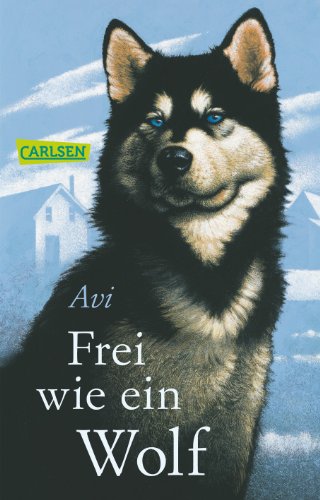 Beispielbild fr Frei wie ein Wolf zum Verkauf von medimops