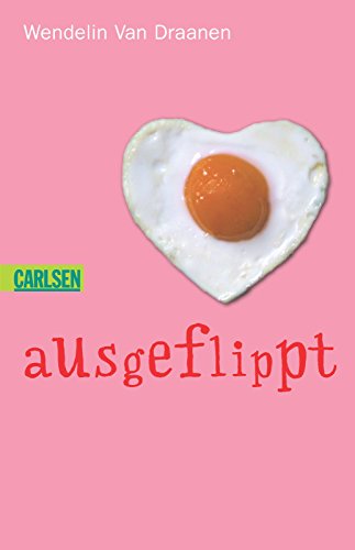 ausgeflippt (9783551354853) by Wendelin Van Draanen