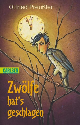 Beispielbild fr Zwlfe hat's geschlagen: Dreimal dreizehn Geschichten von Schtzen und ihren Htern, von Hexen und Zaubermeistern, von armen Seelen und mancherlei Geisterspuk zum Verkauf von medimops