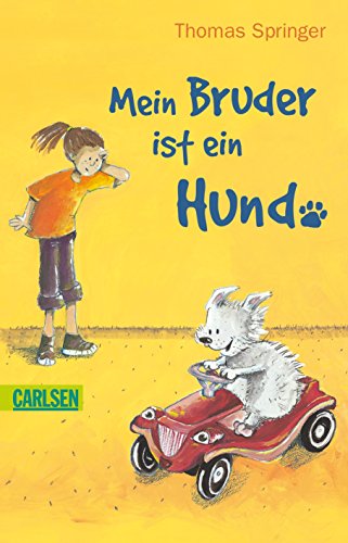 Beispielbild fr Mein Bruder ist ein Hund Springer, Thomas zum Verkauf von tomsshop.eu