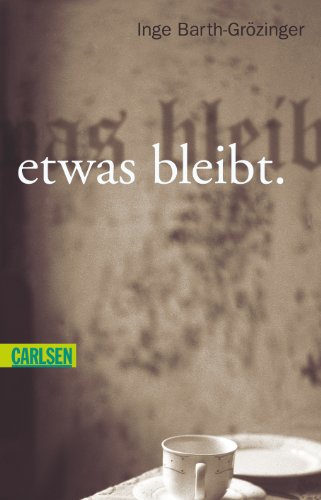 9783551356222: etwas bleibt