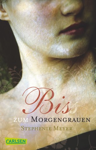 Biss zum Morgengrauen - Meyer, Stephenie.