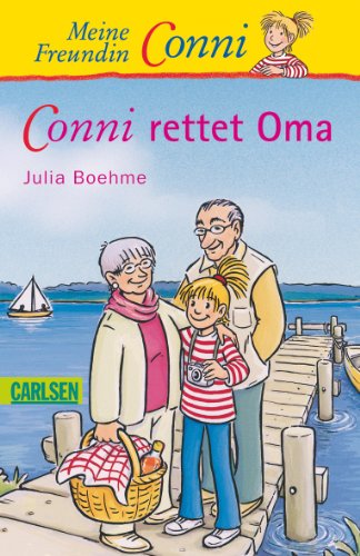 Conni-Erzählbände 7: Conni rettet Oma - Boehme, Julia