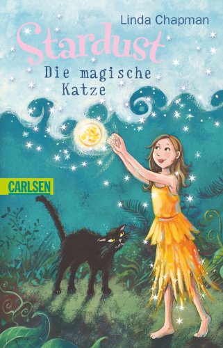 Stardust 04: Die magische Katze (9783551357953) by Linda Chapman