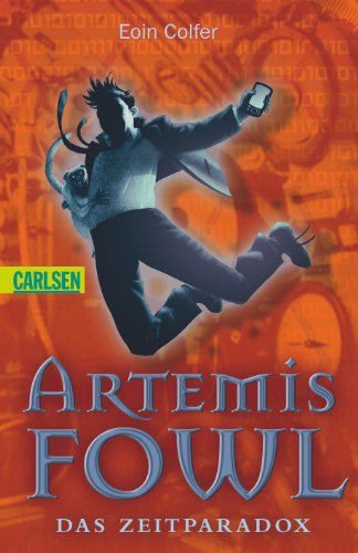 Artemis Fowl German: Das Zeitparadox (German Edition) (9783551358172) by Colfer, Eoin