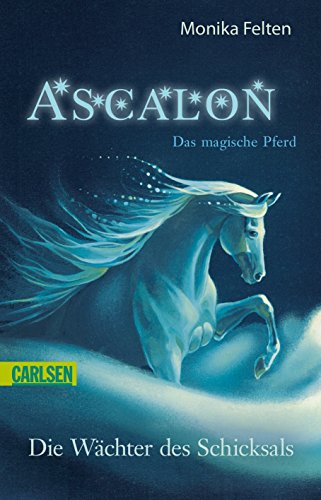 Stock image for Ascalon - Die Wchter des Schicksals: Ascalon - Das magische Pferd for sale by medimops