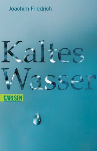 9783551358448: Kaltes Wasser