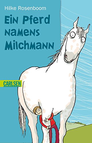 Stock image for Ein Pferd namens Milchmann for sale by medimops
