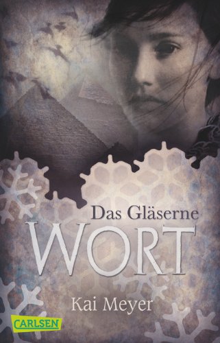 Merle-Trilogie 03: Das GlÃ¤serne Wort (9783551359124) by Kai Meyer